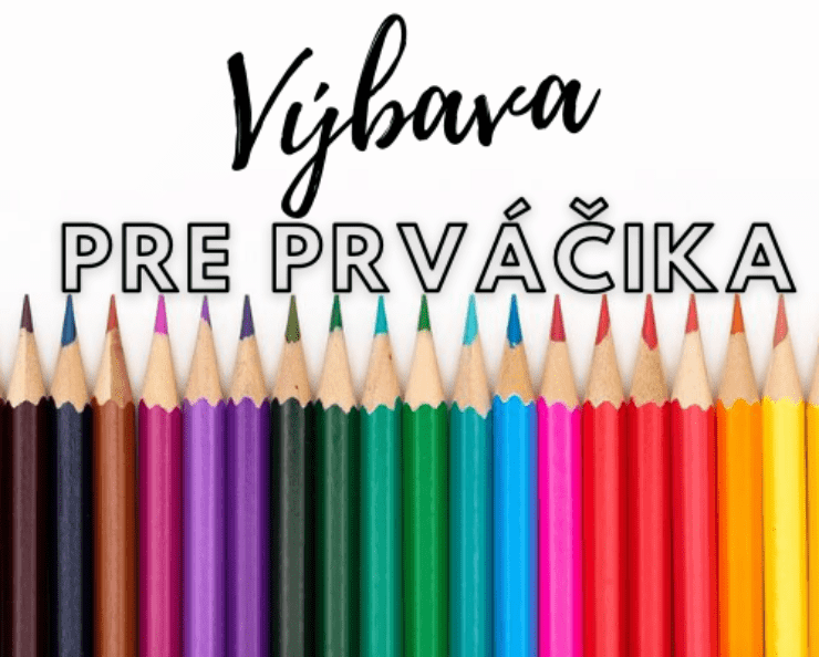 výbava pre prváka